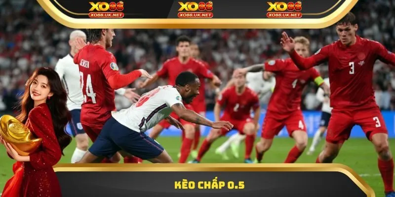kèo chấp 0.5