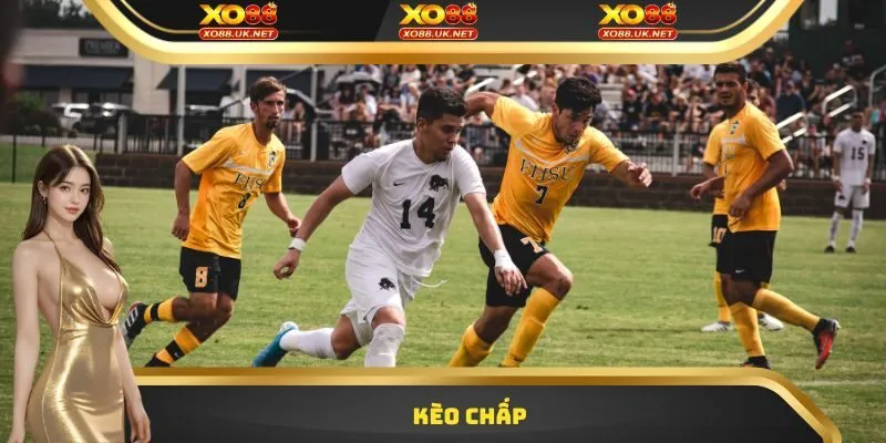 kèo chấp